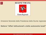 Direzione Generale della Presidenza della Giunta regionale Settore Affari istituzionali e delle auto