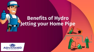 Benefits of Hydro Jetting your Home Pipe