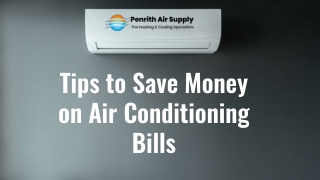 Tips to Save Money on Air Conditioning Bills