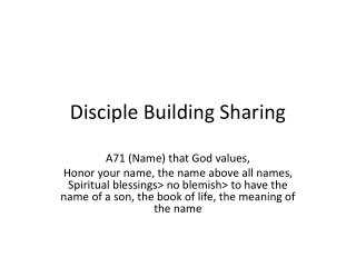 A71 (Name) that God values,  Honor your name, the name above all names, Spiritua