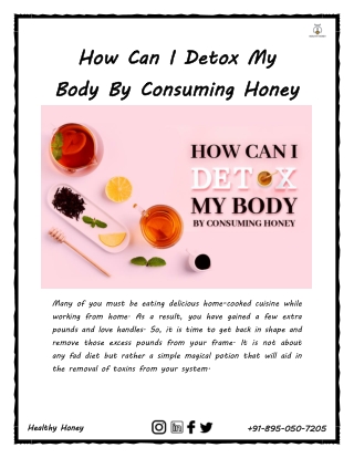 How Can I Detox My Body By Consuming Honey