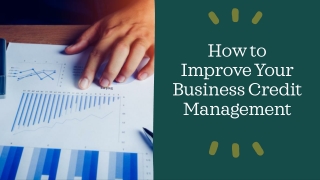 How to Improve Your Business Credit Management