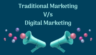 Traditional Marketing Vs Digital Marketing Toronto - Which one is best