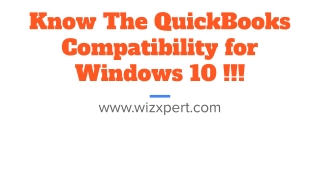 Know The QuickBooks Compatibility for Windows 10 !!! pdf