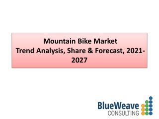 Mountain Bike Market Share & Forecast, 2021-2027