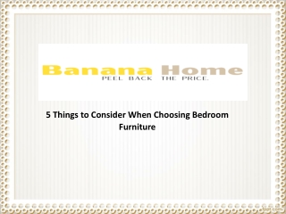 5 Things to Consider When Choosing Bedroom Furniture