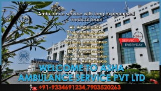 Confirm Air Ambulance Service with Experienced Medical Team Arrangement |ASHA