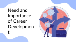 Need and Importance of Career Development