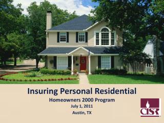 Insuring Personal Residential Homeowners 2000 Program