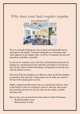 Why does your hair require regular treatment