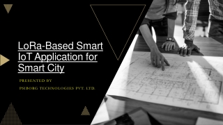 LoRa-Based Smart IoT Application for Smart City