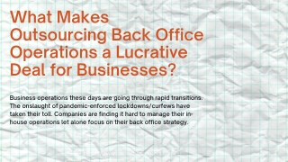 What makes outsourcing back office operations a lucrative deal for businesses