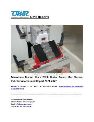 Microtome Market Report 2021: By Key Players, Type, Share and Forecast 2021-2027