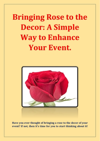 Bringing Rose to the Decor A Simple Way to Enhance Your Event.