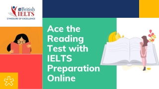 Ace the Reading Test with IELTS Preparation Online