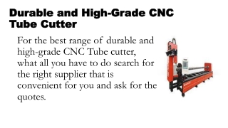 Durable and High-Grade CNC Tube Cutter