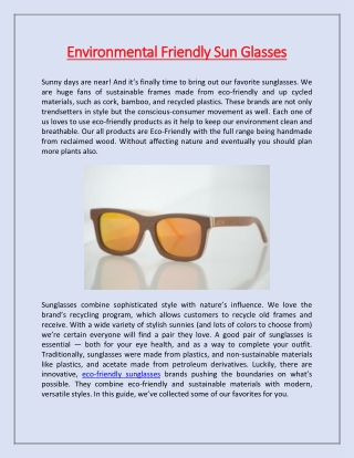 Sunny days are near! And it’s finally time to bring out our favorite sunglasses.