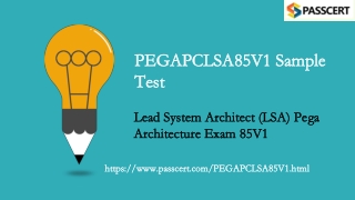 LSA Pega Architecture Exam 85V1 PEGAPCLSA85V1 Dumps