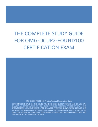 The Complete Study Guide For OMG-OCUP2-FOUND100 Certification Exam