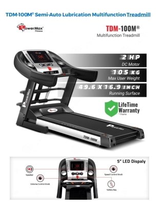 TDM-100M® Semi-Auto Lubrication Multifunction Treadmill
