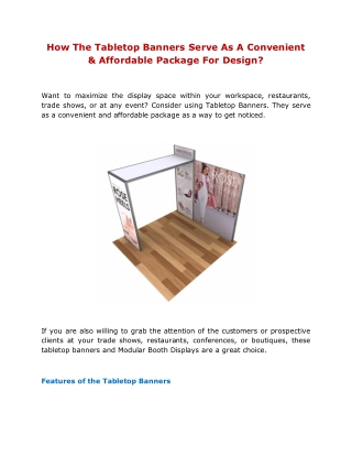 How The Tabletop Banners Serve As A Convenient & Affordable Package For Design?