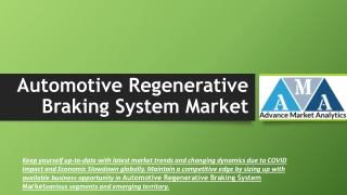 Automotive Regenerative Braking System Market Update: Key Business Segments Spir