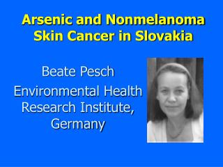 Arsenic and Nonmelanoma Skin Cancer in Slovakia