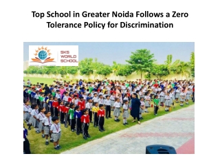 Top School in Greater Noida Follows a Zero Tolerance Policy for Discrimination