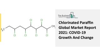 Chlorinated Paraffin Market Observing Growth, Size 2021, Share And Forecast To 2030