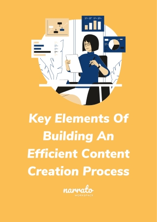 Key Elements Of Building An Efficient Content Creation Process