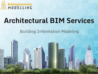 Architectural BIM Services - Building Information Modeling