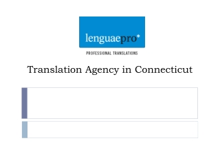 Translation Agency in Connecticut - Presentation