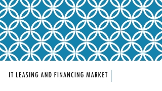 It leasing and financing market