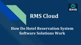 How Do Hotel Reservation System Software Solutions Work