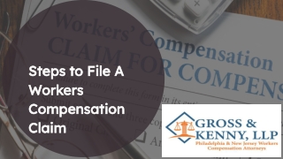 Steps to File A Workers Compensation Claim