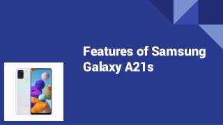 Features of Samsung Galaxy A21s