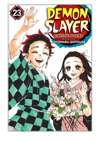 [PDF] Free Download Demon Slayer: Kimetsu no Yaiba, Vol. 23 By Koyoharu GOTOUGE