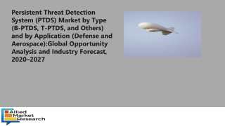 Persistent Threat Detection System (PTDS) Market