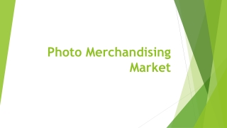 Photo merchandising market