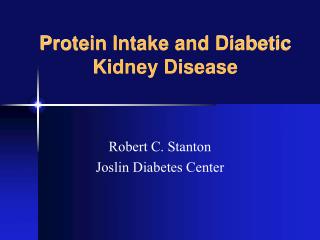 Protein Intake and Diabetic Kidney Disease