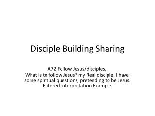 Follow Jesus/disciples,  What is to follow Jesus? my Real disciple. I have some