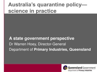 Australia’s quarantine policy — science in practice