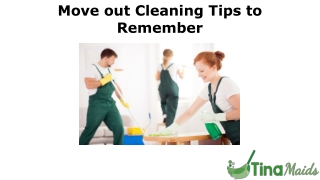 Move Out Cleaning Tips to Remember