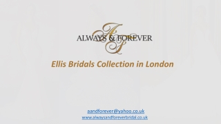 Ellis Bridals Collection in London