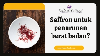 Saffron untuk penurunan berat badan