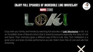 Enjoy Full Episodes Of Incredible Loki MoviesJoy