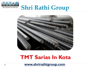 TMT Sarias In Kota – Shri Rathi Group