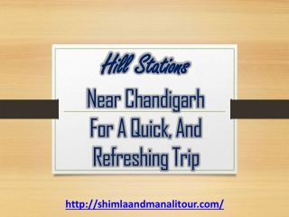 Best Hill Stations In Near Chandigarh for Trip