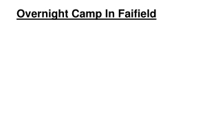 Overnight Camp In Faifield