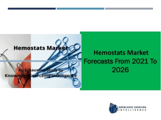 Hemostats Market Expected To Reach US$2.677 billion in 2026